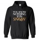 You Know Nothing Jon Snow GOT Inspired Classic Unisex Kids and Adults Pullover Hoodie for TV Show Fans